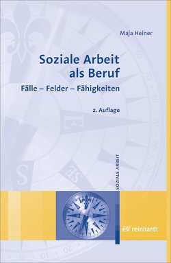 Soziale Arbeit als Beruf von Heiner,  Maja