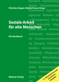 Soziale Arbeit für alte Menschen von Kraus,  Sibylle, Zippel,  Christian