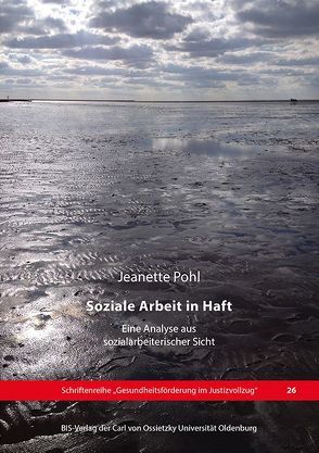 Soziale Arbeit in Haft von Pohl,  Jeanette