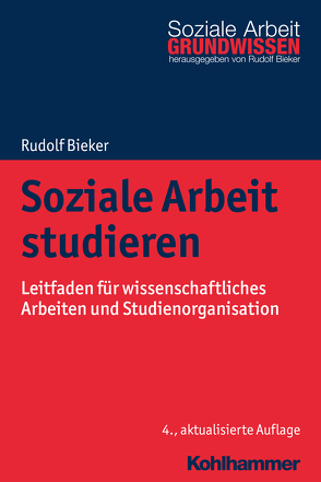 Soziale Arbeit studieren von Bieker,  Rudolf