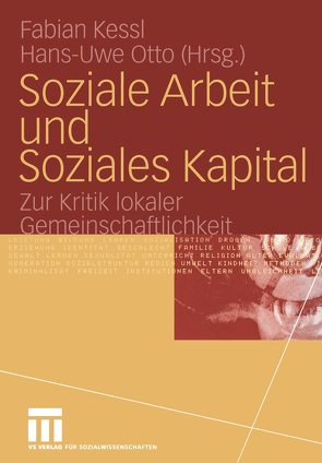 Soziale Arbeit und Soziales Kapital von Kessl,  Fabian, Otto,  Hans-Uwe