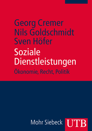 Soziale Dienstleistungen von Cremer,  Georg, Goldschmidt,  Nils, Höfer,  Sven