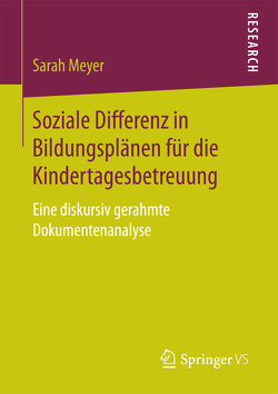 Soziale Differenz in Bildungsplänen für die Kindertagesbetreuung von Meyer,  Sarah