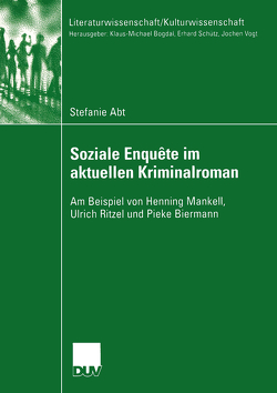 Soziale Enquête im aktuellen Kriminalroman von Abt,  Stefanie