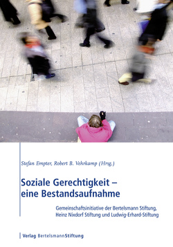 Soziale Gerechtigkeit – eine Bestandsaufnahme von Empter,  Stefan, Vehrkamp,  Robert B