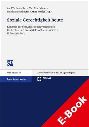 Soziale Gerechtigkeit heute von Kühler,  Anne, Lehner,  Caroline, Mahlmann,  Matthias, Tschentscher,  Axel