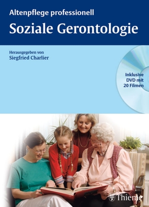 Soziale Gerontologie von Baier,  Günter, Charlier,  Siegfried, Kriesten,  Ursula, Mettrop,  Susanne, Meyer,  Nicole