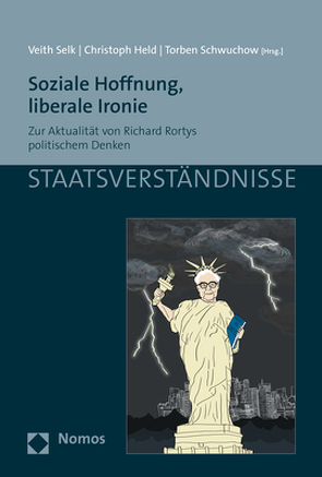 Soziale Hoffnung, liberale Ironie von Held,  Christoph, Schwuchow,  Torben, Selk,  Veith