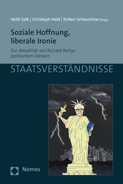 Soziale Hoffnung, liberale Ironie von Held,  Christoph, Schwuchow,  Torben, Selk,  Veith