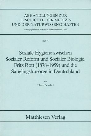 Soziale Hygiene zwischen Sozialer Reform und Sozialer Biologie von Schabel,  Elmer