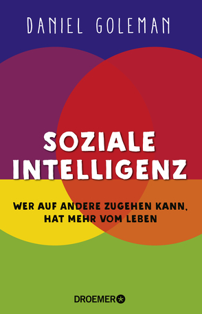 Soziale Intelligenz von Goleman,  Daniel, Kreissl,  Reinhard