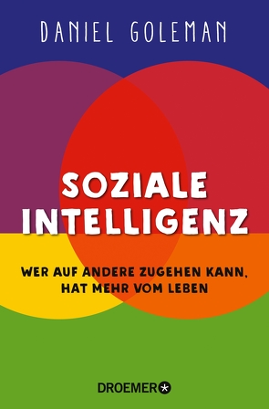 Soziale Intelligenz von Goleman,  Daniel, Kreissl,  Reinhard