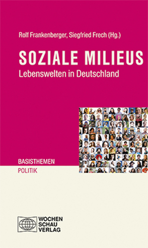 Soziale Milieus von Frankenberger,  Rolf, Frech,  Siegfried