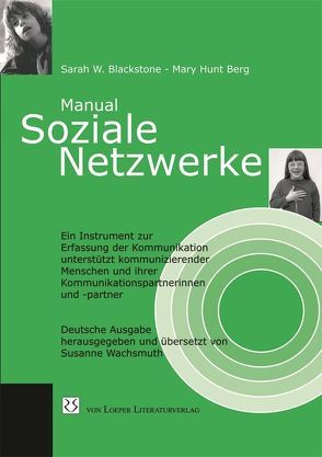 Soziale Netzwerke von Blackstone,  Sarah W, Hunt Berg,  Mary, Wachsmuth,  Susanne