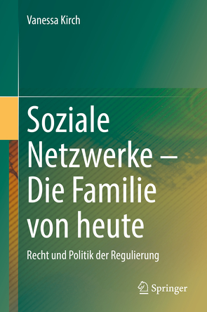 Soziale Netzwerke – Die Familie von heute von Kirch,  Vanessa