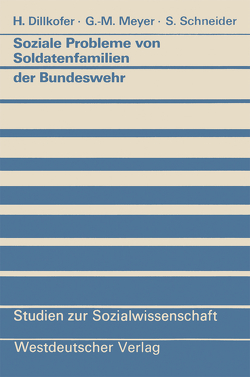 Soziale Probleme von Soldatenfamilien der Bundeswehr von Heidelore,  Dillkofer