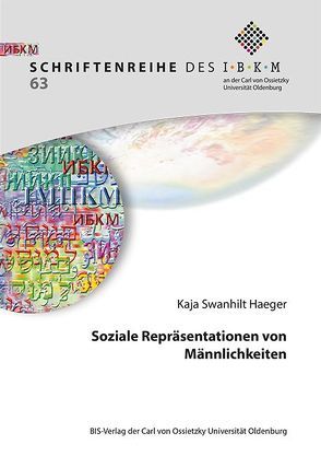 Soziale Repräsentationen von Männlichkeiten von Haeger,  Kaja Swanhilt