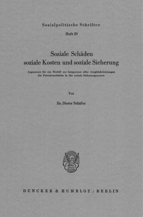 Soziale Schäden, soziale Kosten und soziale Sicherung. von Schaefer,  Dieter