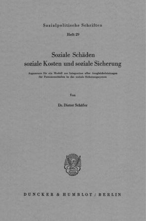 Soziale Schäden, soziale Kosten und soziale Sicherung. von Schaefer,  Dieter