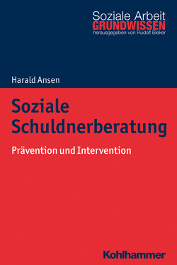 Soziale Schuldnerberatung von Ansen,  Harald, Bieker,  Rudolf