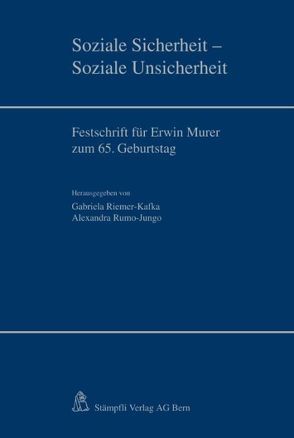 Soziale Sicherheit – Soziale Unsicherheit von Riemer-Kafka,  Gabriela, Rumo-Jungo,  Alexandra