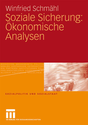 Soziale Sicherung: Ökonomische Analysen von Schmähl,  Winfried