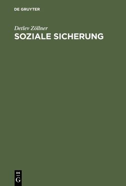 Soziale Sicherung von Zöllner,  Detlev