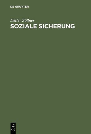 Soziale Sicherung von Zöllner,  Detlev