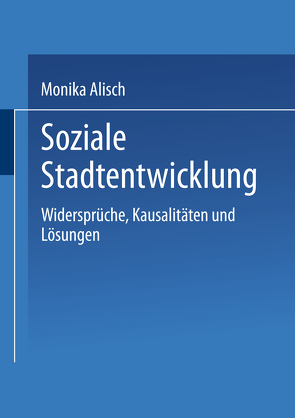 Soziale Stadtentwicklung von Alisch,  Monika