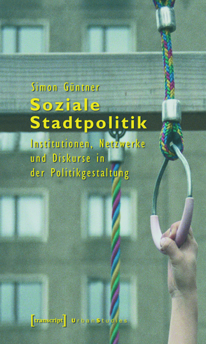 Soziale Stadtpolitik von Güntner,  Simon