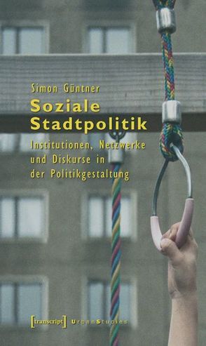 Soziale Stadtpolitik von Güntner,  Simon