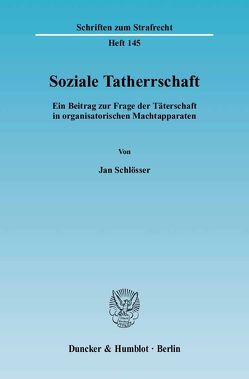 Soziale Tatherrschaft. von Schlösser,  Jan