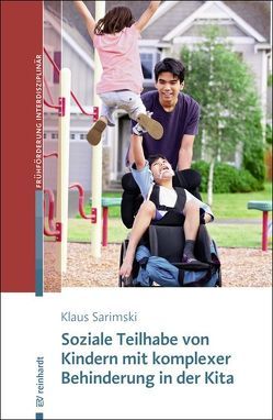 Soziale Teilhabe von Kindern mit komplexer Behinderung in der Kita von Sarimski,  Klaus