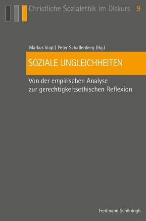 Soziale Ungleichheiten von Fisch,  Andreas, Frühbauer,  Johannes, Gosepath,  Stefan, Kunze,  Axel Bernd, Lehmann,  Udo, Lienkamp,  Andreas, Mack,  Elke, Sailer-Pfister,  Sonja, Schallenberg,  Peter, Veith,  Werner, Vogt,  Markus, Wiemeyer,  Joachim