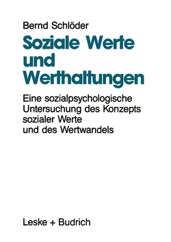 Soziale Werte und Werthaltungen von Schlöder,  Bernd