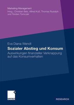 Sozialer Abstieg und Konsum von Wendt,  Eva Diana