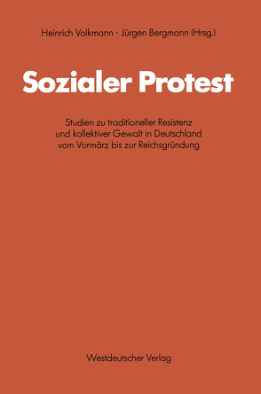 Sozialer Protest von Volkmann,  Heinrich