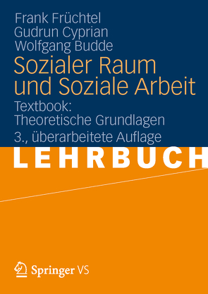 Sozialer Raum und Soziale Arbeit von Budde,  Wolfgang, Cyprian,  Gudrun, Früchtel,  Frank