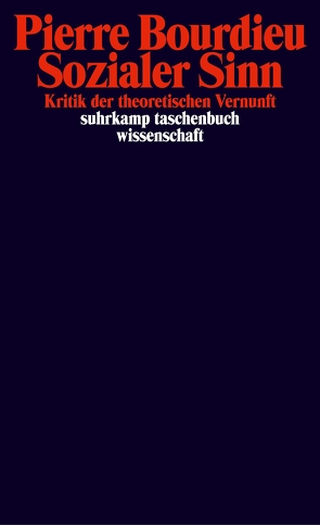 Sozialer Sinn von Bourdieu,  Pierre, Seib,  Günter