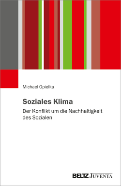 Soziales Klima von Opielka,  Michael