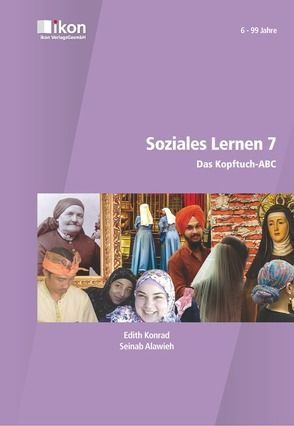Soziales Lernen 7 Kopftuch ABC von Alawieh,  Seinab, Konrad,  Dr. Edith