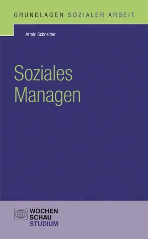 Soziales Managen von Schneider,  Armin