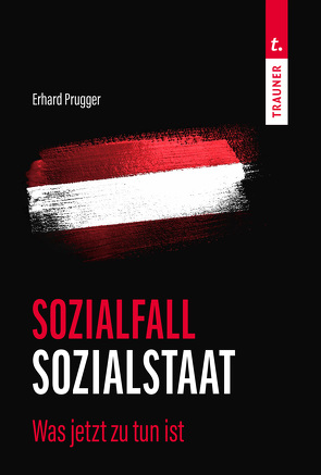 Sozialfall Sozialstaat von Prugger,  Erhard