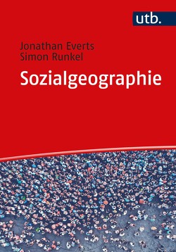 Sozialgeographie von Everts,  Jonathan, Runkel,  Simon