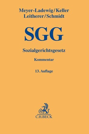 Sozialgerichtsgesetz von Keller,  Wolfgang, Leitherer,  Stephan, Meyer-Ladewig,  Jens, Schmidt,  Benjamin