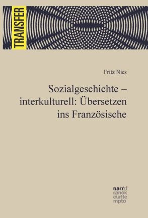 Sozialgeschichte – interkulturell: Übersetzen ins Französische von Nies,  Fritz