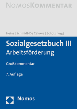 Sozialgesetzbuch III von Heinz,  Andreas, Schmidt-De Caluwe,  Reimund, Scholz,  Bernhard-Joachim