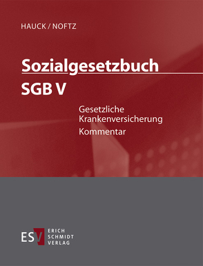 Sozialgesetzbuch (SGB) – Gesamtkommentar / Sozialgesetzbuch (SGB) V: Gesetzliche Krankenversicherung – Abonnement Pflichtfortsetzung für mindestens 12 Monate von Becker,  Stefan, Blöcher,  Holger, Bockholdt,  Frank, Engelhard,  Wolfgang, Geiger,  Barbara, Gerlach,  Werner, Hamdorf,  Silke, Hannes,  Miriam, Hauck,  Karl, Huck,  Angelika, Leopold,  Anders, Loose,  Andrea, Luthe,  Ernst-Wilhelm, Noftz,  Wolfgang, Oppermann,  Dagmar, Rademacker,  Olaf, Seifert,  Wolfgang, Steege,  Reinhard, Wiegand,  Britta