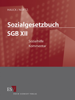 Sozialgesetzbuch (SGB) – Gesamtkommentar / Sozialgesetzbuch (SGB) XII: Sozialhilfe – Einzelbezug von Falterbaum,  Johannes, Hauck,  Karl, Kirchhoff,  Guido, Klie,  Thomas, Klinge,  Ines, Krohn,  Karina, Luthe,  Ernst-Wilhelm, Noftz,  Wolfgang, Oppermann,  Dagmar, Schlette,  Volker, Voelzke,  Thomas