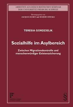 Sozialhilfe im Asylbereich von Gordzielik,  Teresia